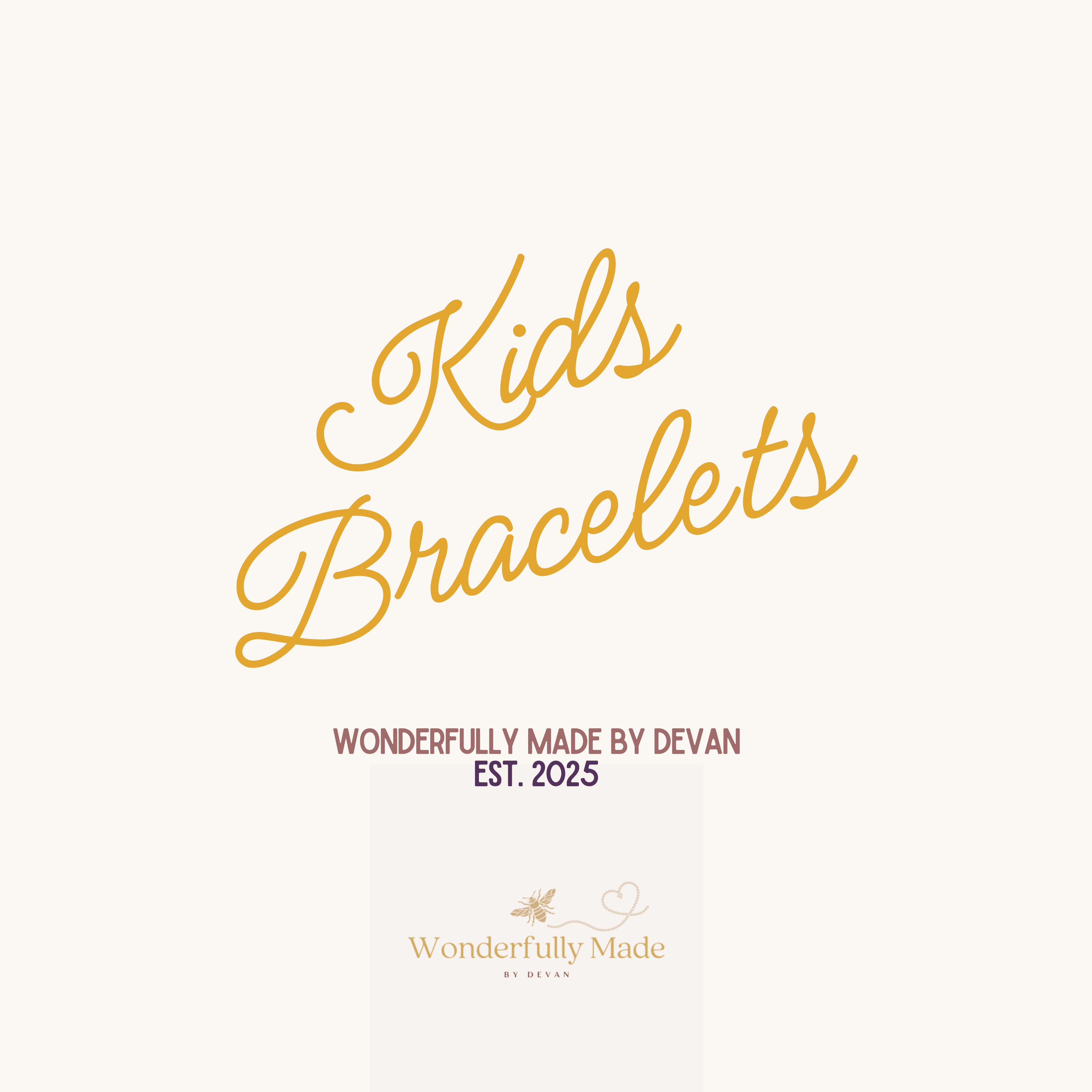 Kid’s Bracelets - Wonderfully Made by Devan